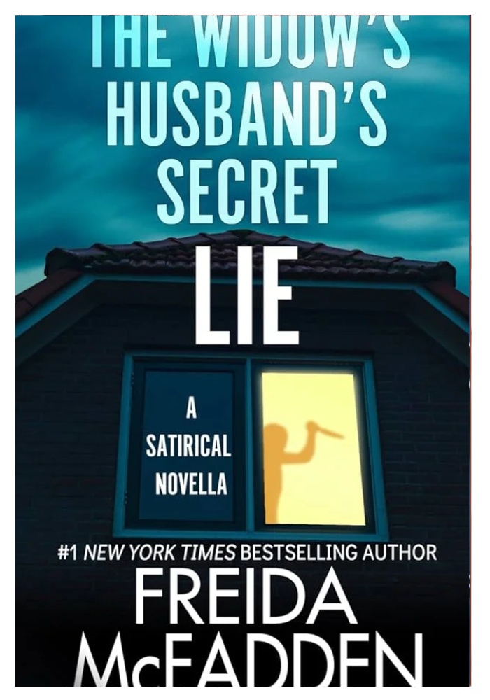 The Widow’s Husband’s Secret Lie By Freida McFadden original