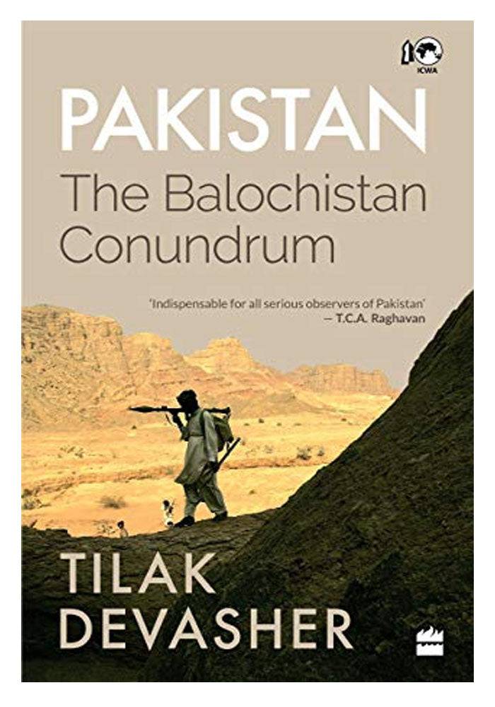 Pakistan: The Balochistan Conundrum