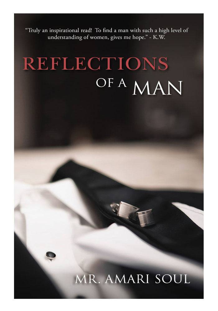 Reflections Of A Man