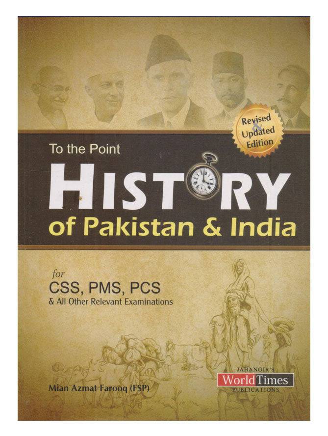 To The Point History Of Pakistan & India