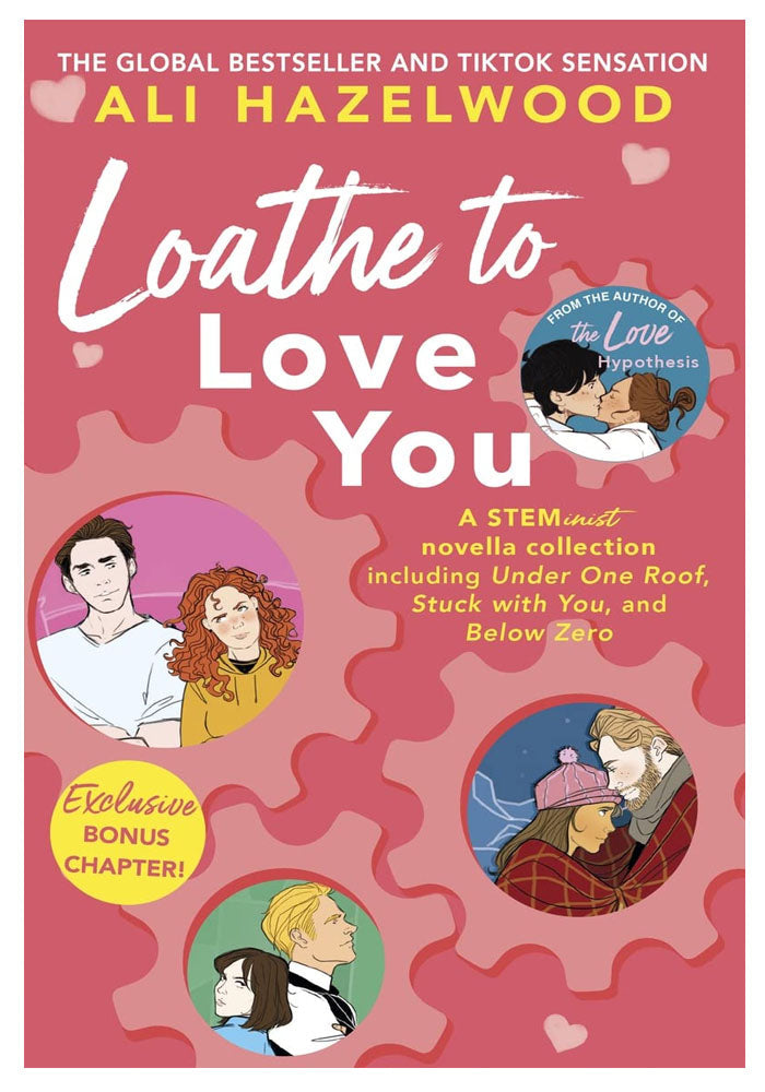 Loathe to Love You by Ali Hazelwood
