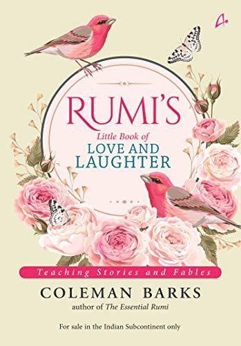 Rumi's Little Book Of Love And Laughter