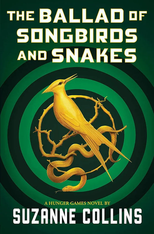 The Ballad of Songbirds and Snakes by Suzanne Collins original