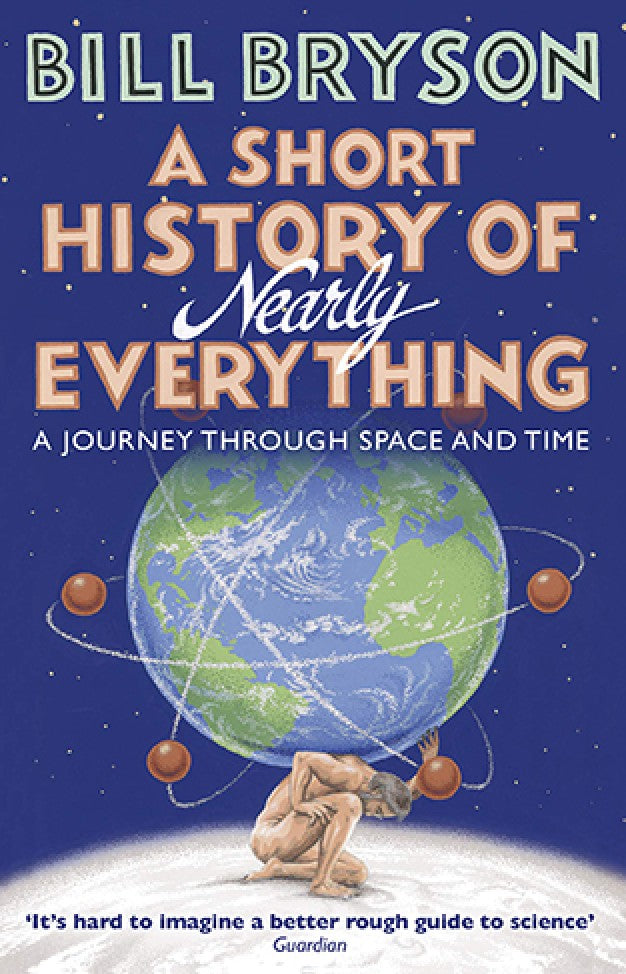 A Short History Of Nearly Everything