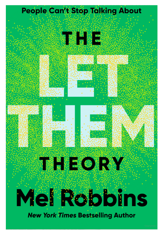 The Let Them Theory