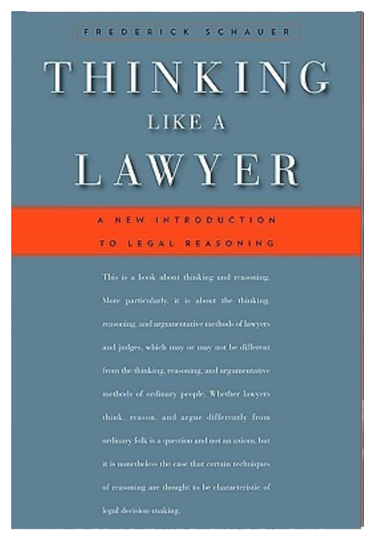Thinking Like a Lawyer: A New Introduction to Legal Reasoning original