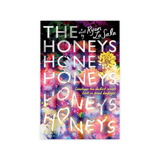 The Honeys by Ryan La Sala