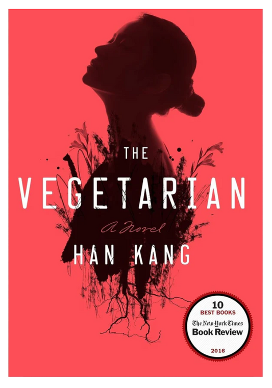 The Vegetarian by Han Kang