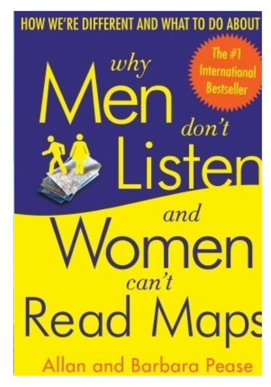 Why Men Don't Listen and Women Can't Read Maps: original