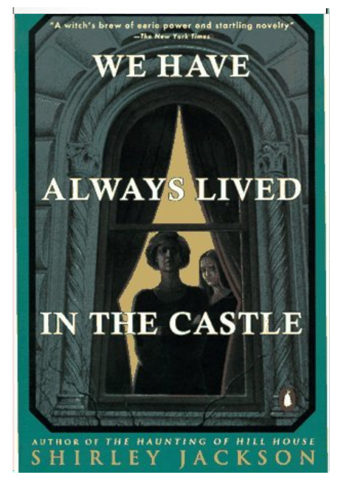 We Have Always Lived in the Castle original