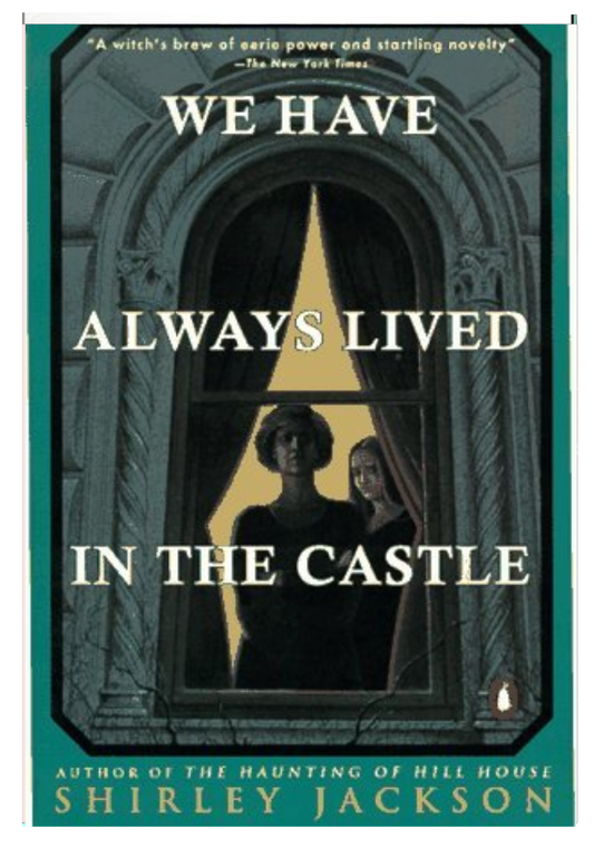 We Have Always Lived in the Castle original