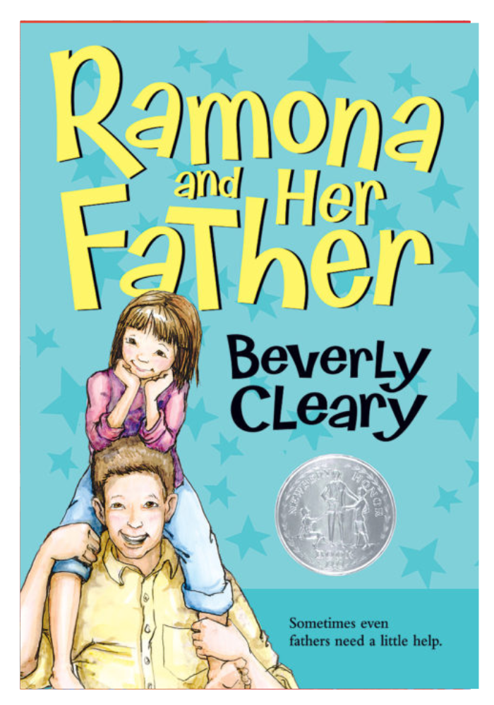 Ramona And Her Father By: Beverly Cleary original
