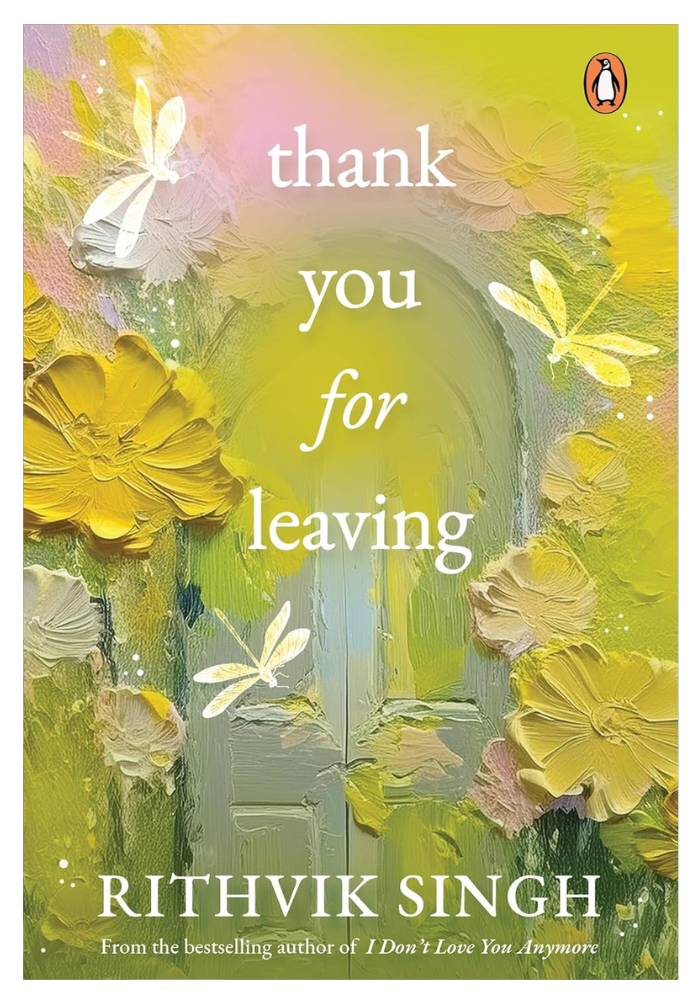 Thank You for Leaving: Learning to be okay with saying goodbye
