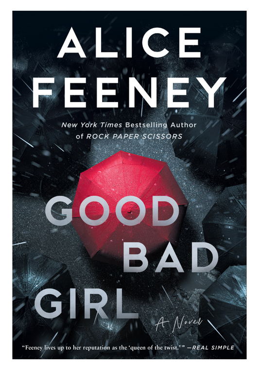 Good Bad Girl by Alice Feeney