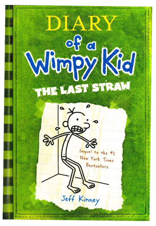 Diary Of A Wimpy Kid - The Last Straw By Jeff Kinney