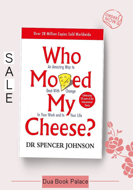 Who Moved My Cheese?