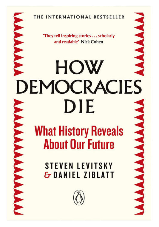 How Democracies Die
