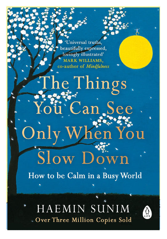 The Things You Can See Only When You Slow Down