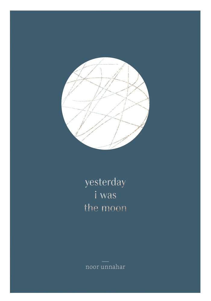 Yesterday I Was the Moon